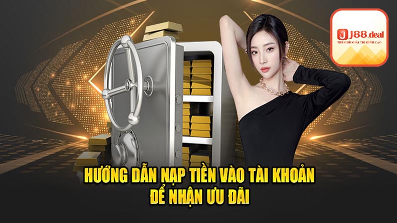 Lưu ý khi nạp tiền J88 cần nắm rõ